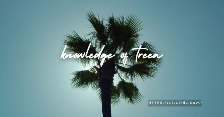 knowledge of treea