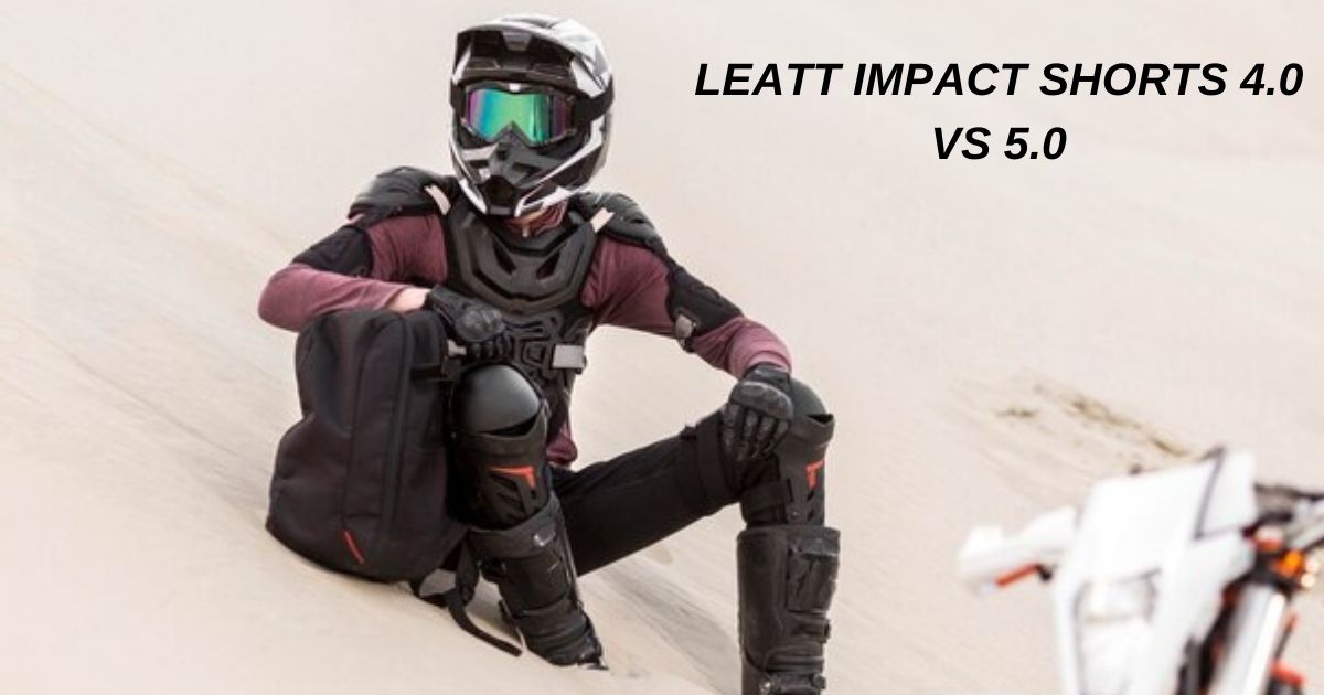 leatt impact shorts 4.0 vs 5.0