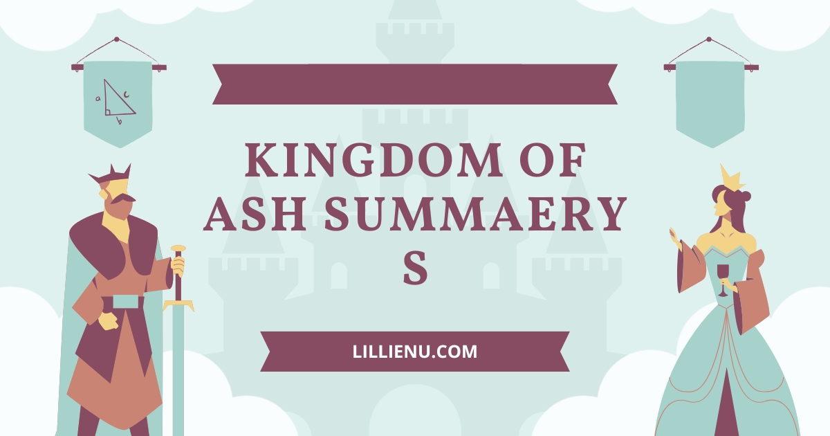 kingdom of ash summaery