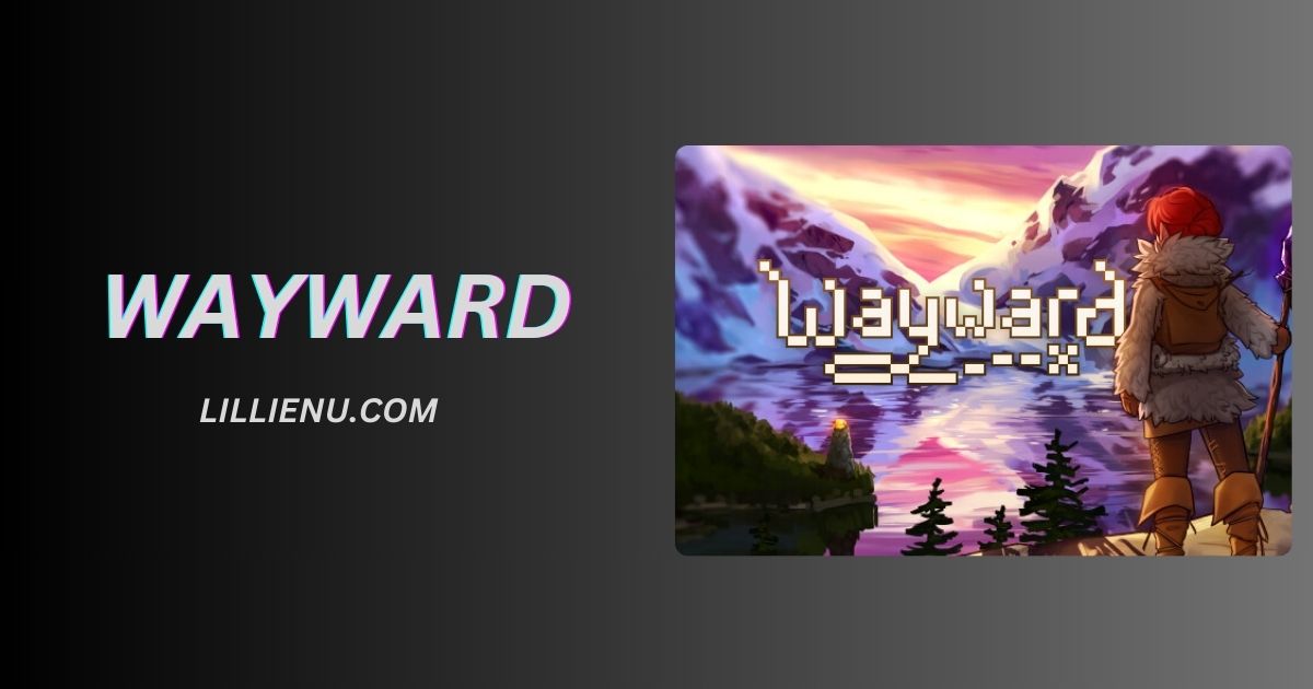 wayward